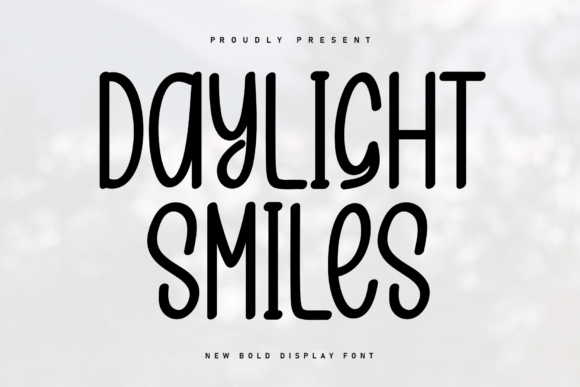 Daylight Smiles Font for Creative Campaigns