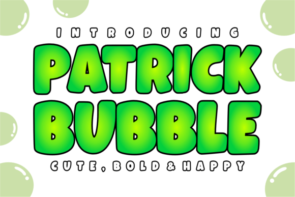 Patrick Bubble Font Review