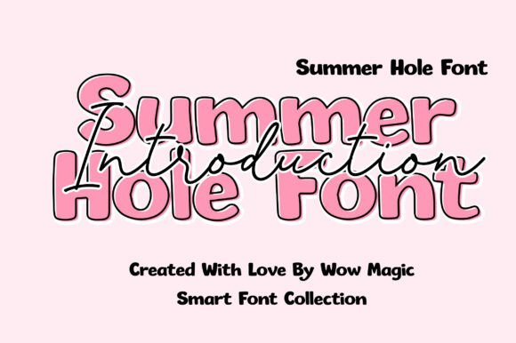 Summer Hole Font